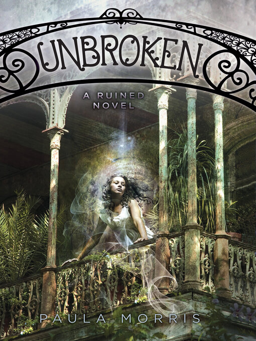 Title details for Unbroken by Paula Morris - Wait list